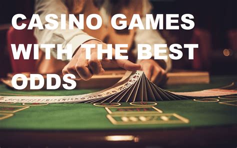 Best Casino Game Odds Guide – Find Games with the Best .